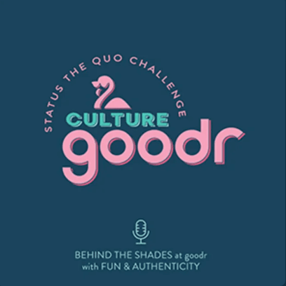 CULTURE goodr podcast badge